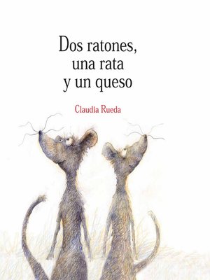 cover image of Dos ratones, una rata y un queso